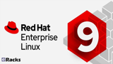 Red Hat® Enterprise Linux® 9 (RHEL 9) Released & Available With eRacks Systems!